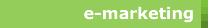 click here to visit the e-marketing section of the site